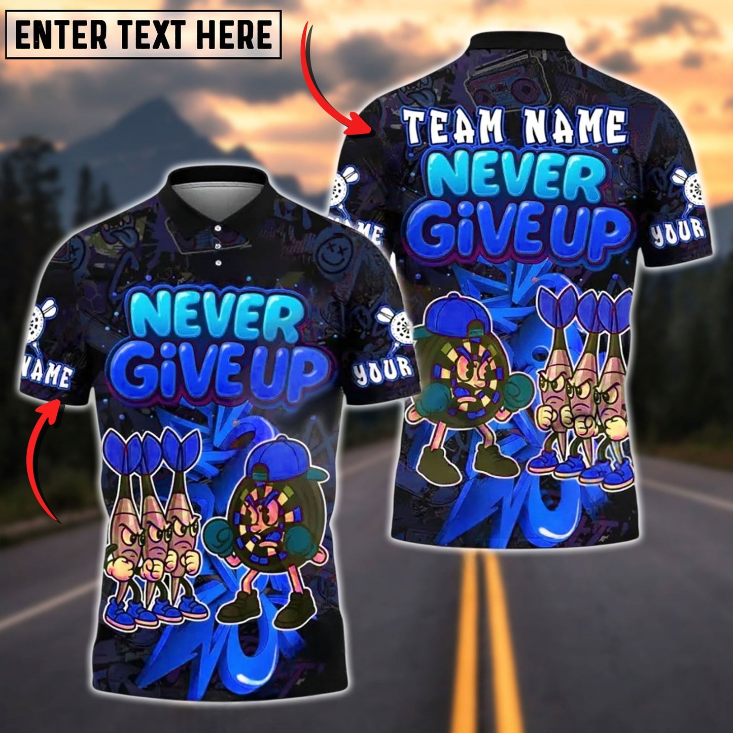 Darts Never Give Up Graffiti Style Personalized Name, Team Name Unisex Shirt (4 Colors)