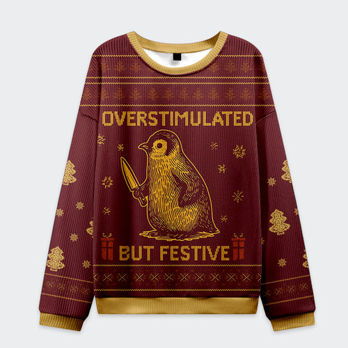 Penguin Overstimulated but Festive Christmas Ugly Sweatshirt