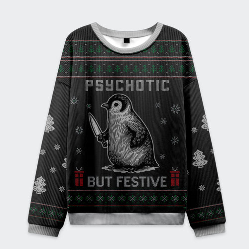 Funny Penguin Psychotic But Festive Christmas Ugly Sweatshirt