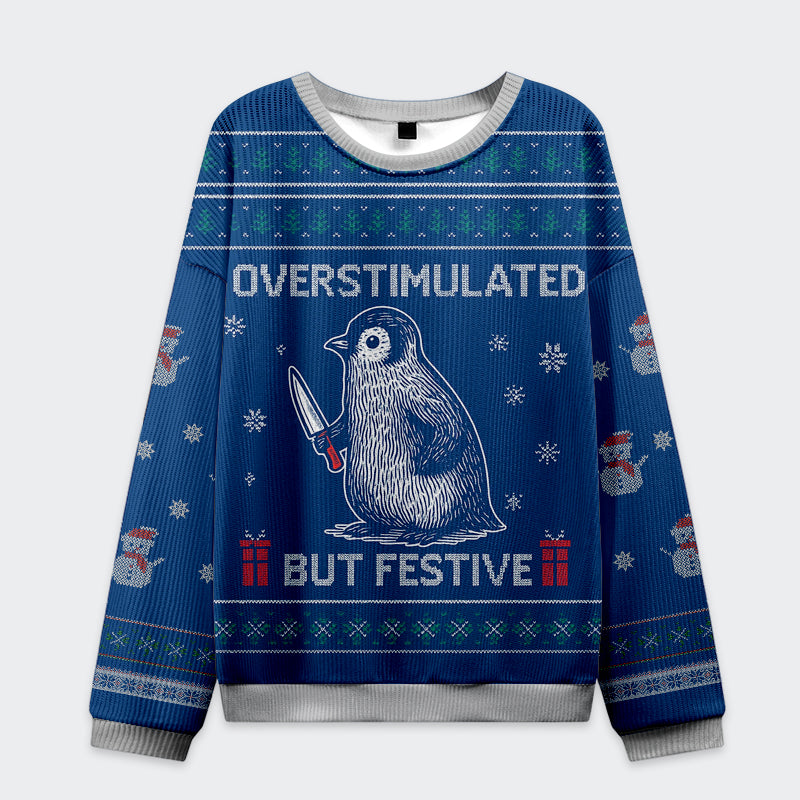Funny Penguin Overstimulated but Festive Christmas Ugly Sweatshirt