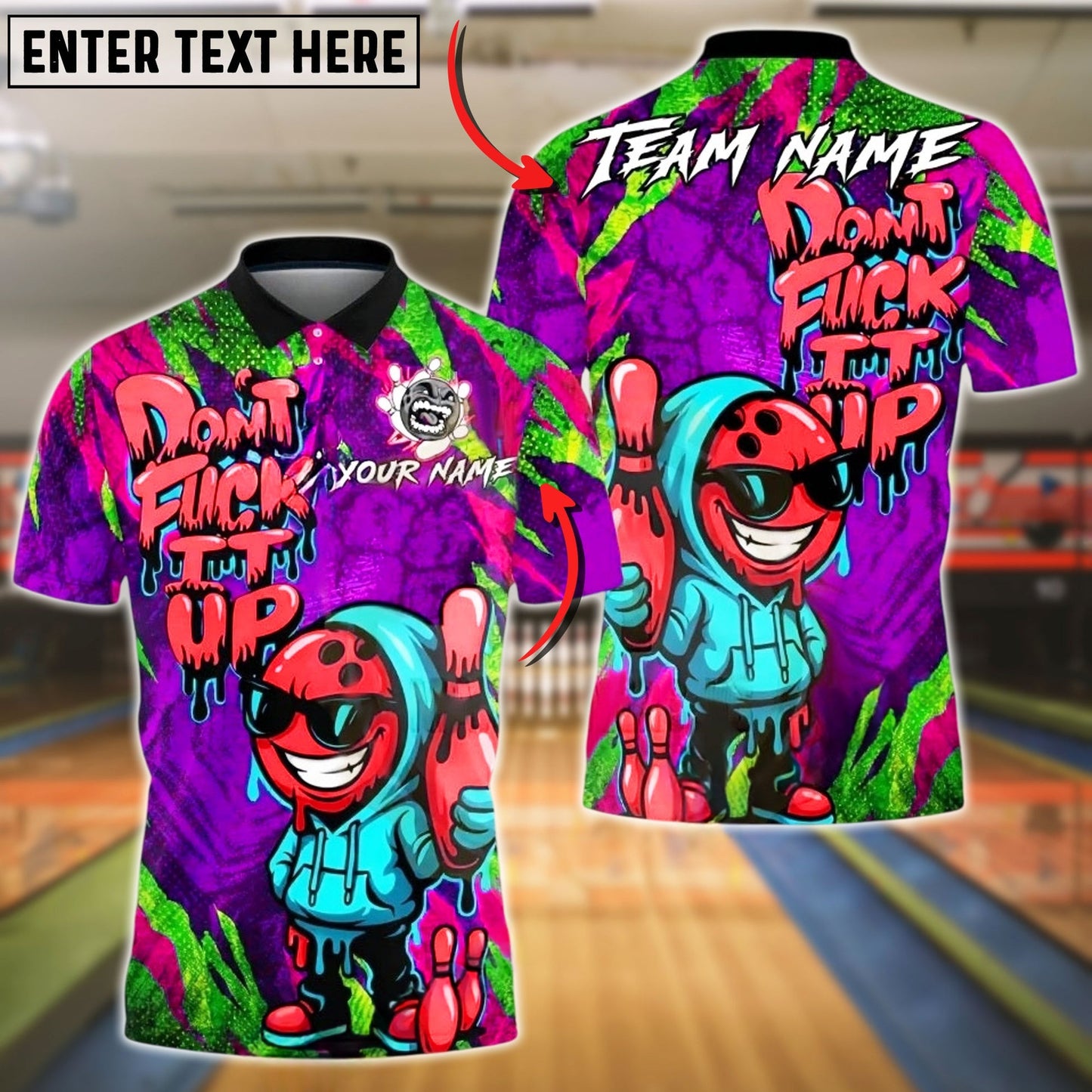 Bowling And Pins Graffiti Hoodie Character Don't F*ck It Up Customized Name, Team Name 3D Shirt (4 Colors)