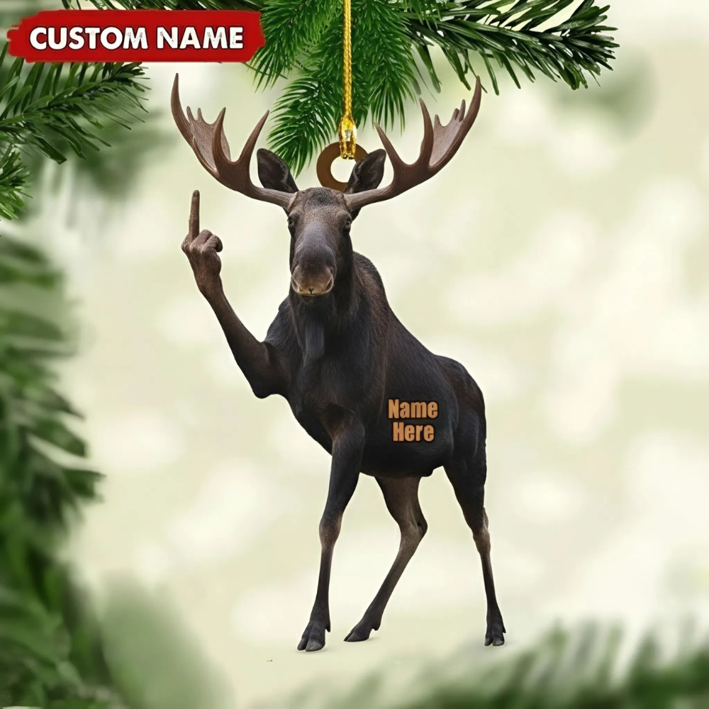 Personalized Funny Moose Fukin Acrylic Christmas Ornament - Custom Decoration Holiday Gift for Hunters 2D Flat