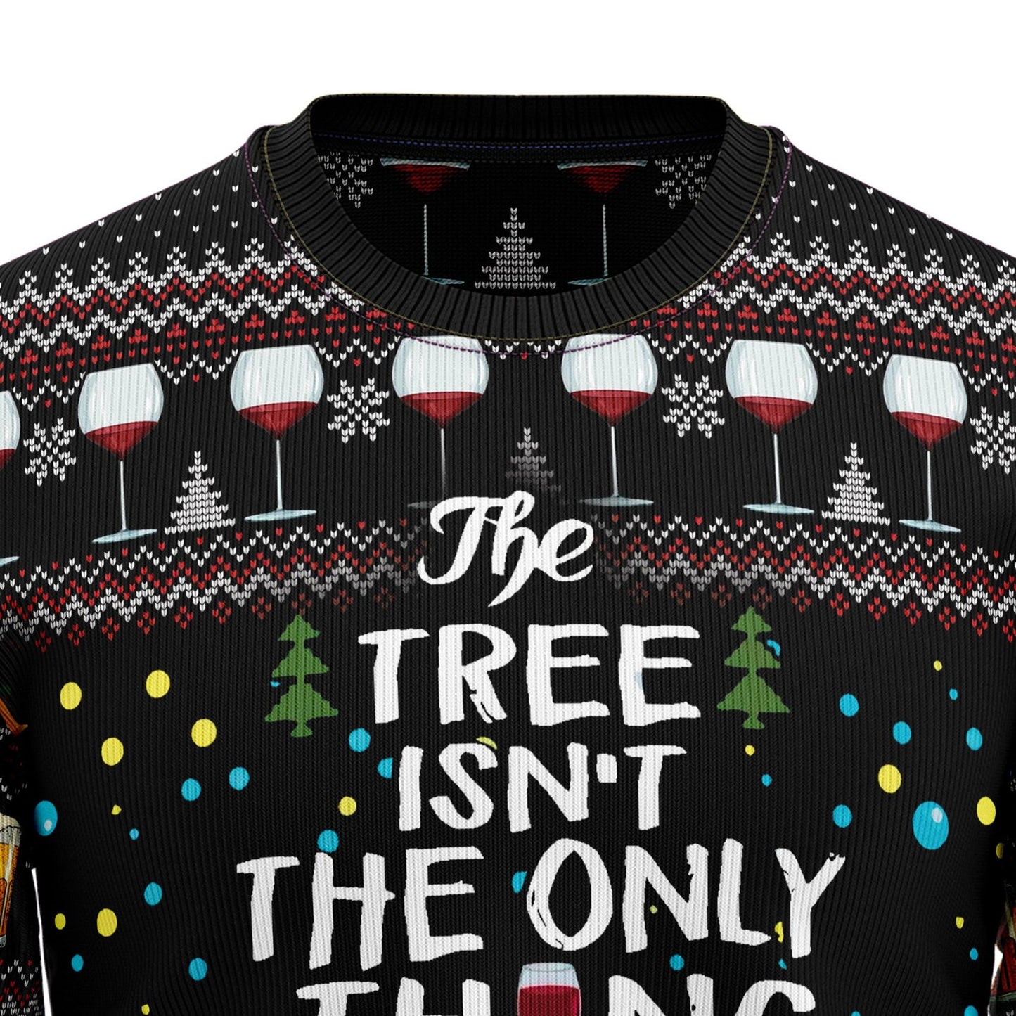 The Tree Isn’t The Only Thing Getting Lit Ugly Christmas Sweater