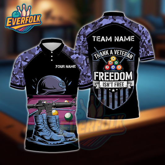 Thank a Veteran – Freedom Isn’t Free Camo Billiards Polo Shirt