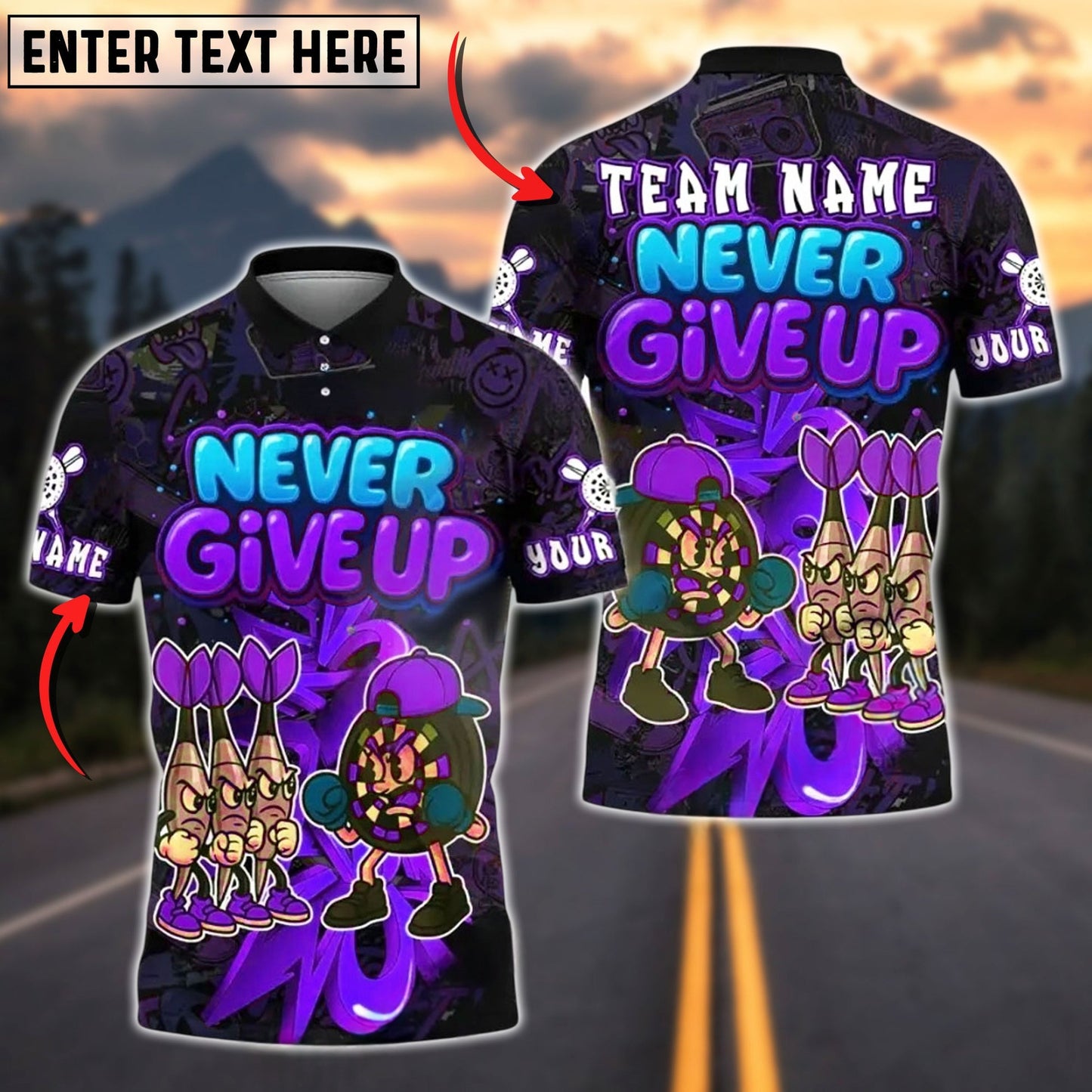 Darts Never Give Up Graffiti Style Personalized Name, Team Name Unisex Shirt (4 Colors)