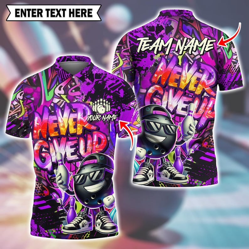 Custom Graffiti Bowling Shirt – Funny “Never Give Up” Design with Multicolor Options, Personalized Name & Team 3D Jersey, Gift for Bowlers.