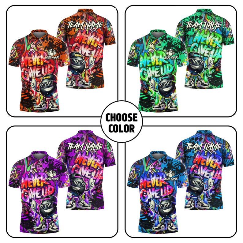 Custom Graffiti Bowling Shirt – Funny “Never Give Up” Design with Multicolor Options, Personalized Name & Team 3D Jersey, Gift for Bowlers.