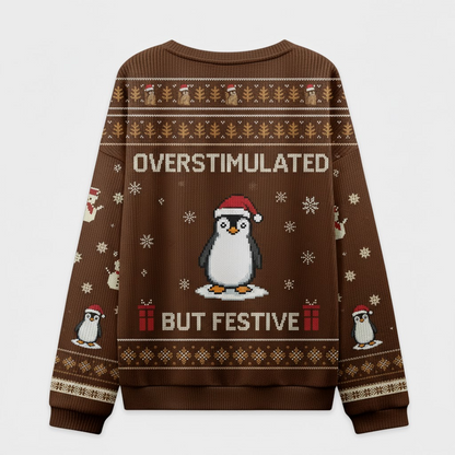 🐧 Overstimulated But Festive Sweater – Funny Bird Christmas Ugly Jumper