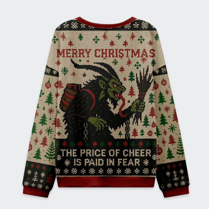 Krampus：The Price Of Cheer Is Paid In Fear Christmas Ugly Sweatshirt