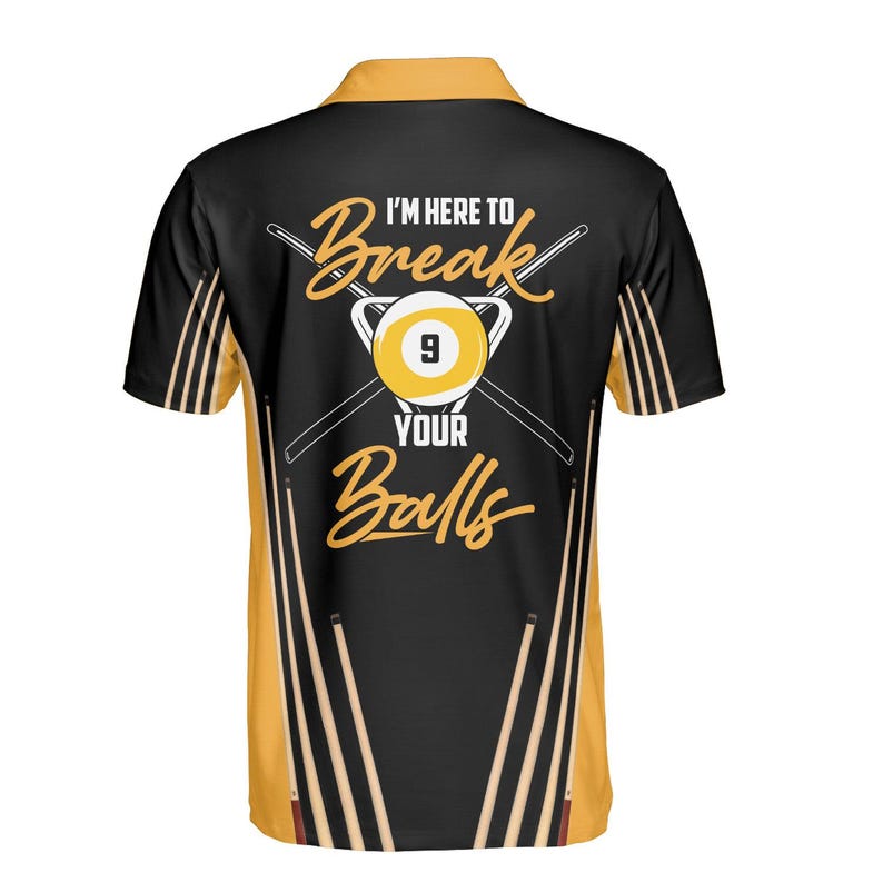I’m Here To Break Your Balls Billiards Polo, Custom Name Pool Shirt, 9 Ball Cues Graphic, Funny Men’s League Jersey, Player Gift