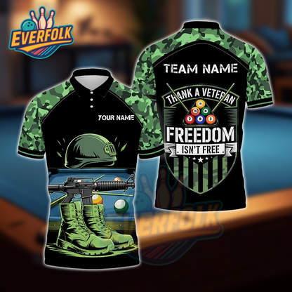 Thank a Veteran – Freedom Isn’t Free Camo Billiards Polo Shirt