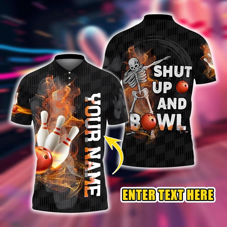 Custom Bowling Polo Shirt, Personalized Name Funny Skeleton Shut Up And Bowl Quote, 3D Bowling Ball and Pins Flame Team Jersey Gift.