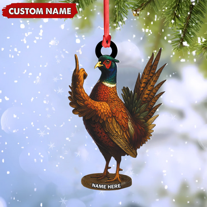 Personalized Funny Pheasant Acrylic Ornament - Custom Christmas Gift for Hunters & Bird Lovers
