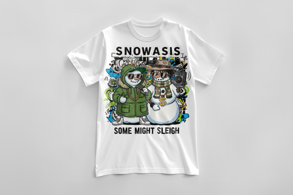 Snowasis – “Some Might Sleigh” Hip-Hop Snowmen Funny Xmas Shirt