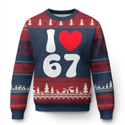 I Love 67 Ugly Christmas Sweater 67th Birthday Six Seven Funny Gen Alpha Slang Saying