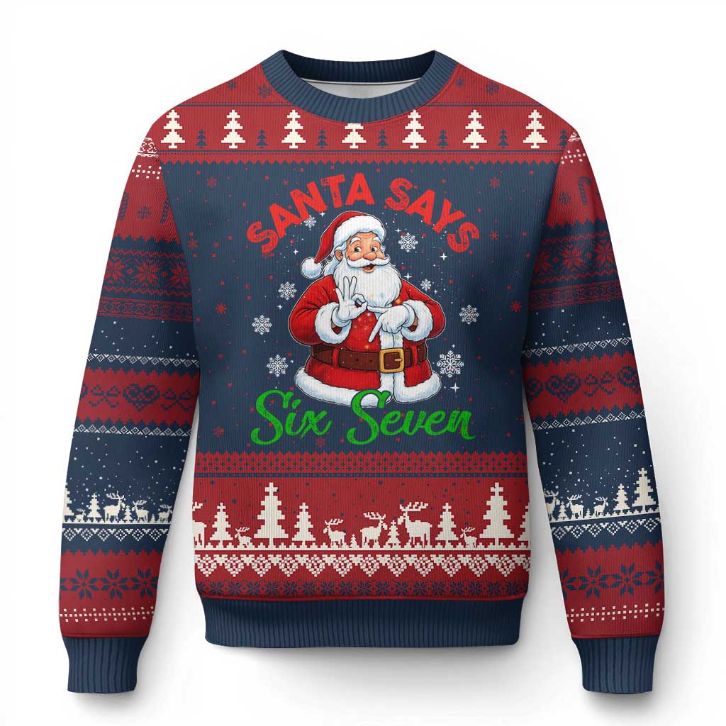 Funny Santa Says Six Seven Ugly Christmas Sweater Xmas 67 Meme Santa Gen Alpha Slang