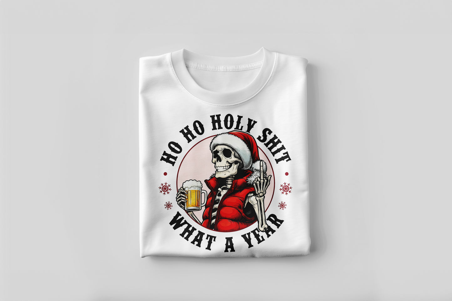 Ho Ho Holy Sh*t What a Year – Skeleton Santa Beer Funny Christmas Shirt